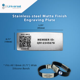 45mm stainless steel matte finish QR medical ID replacement plate with engraved Member ID and scannable QR code, designed to fit 18mm wide silicone medical alert bands and provide instant access to a Personal Health Record.